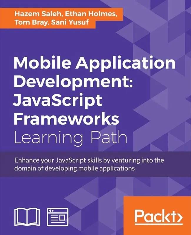 Cover of Mobile Application Development: JavaScript Frameworks (Packt Publishing)
